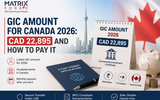 The GIC Amount for Canada in 2026: What You Need, and How to Send It From India