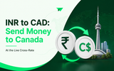 INR to CAD: How to Send Money to Canada at the Live Cross-Rate