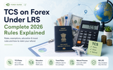 TCS on Forex Under LRS: Complete 2026 Rules Explained