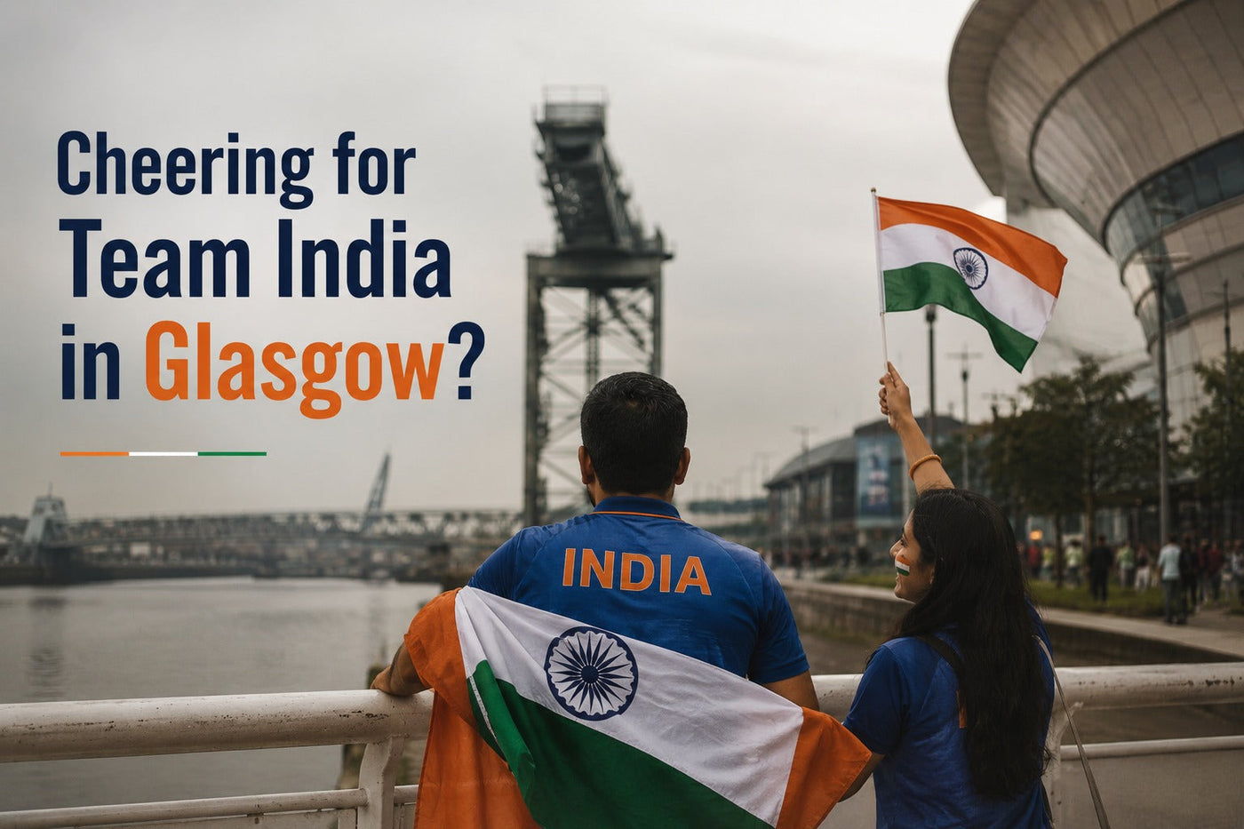 Cheering for Team India in Glasgow 2026