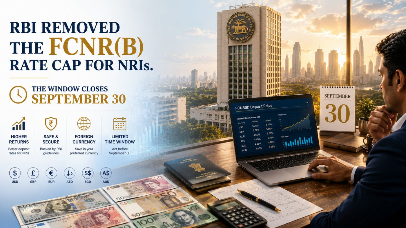 RBI Removed the FCNR(B) Rate Cap for NRIs. The Window Closes September 30