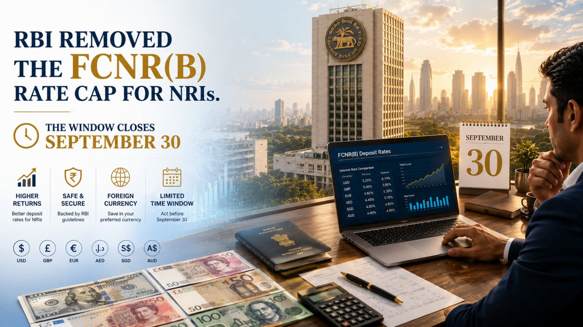 RBI Removed the FCNR(B) Rate Cap for NRIs. The Window Closes September 30